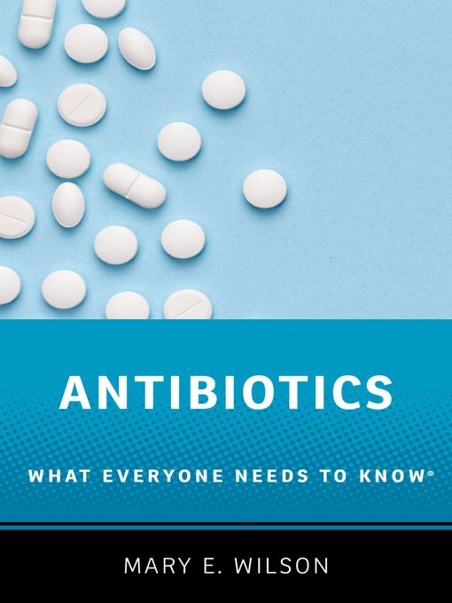 Title details for Antibiotics by Mary E. Wilson - Available